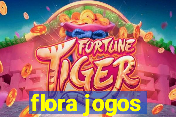 flora jogos